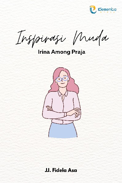 Inspirasi Muda : Irina Among Praja